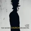 The Secret Church Orchestra - Electro Night Songs and Acoustic Day Songs